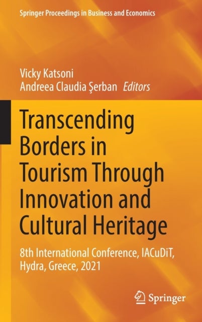 Transcending Borders in Tourism Through Innovation and Cultural Heritage - 8th International Conference, IACuDiT, Hydra, Greece, 2021