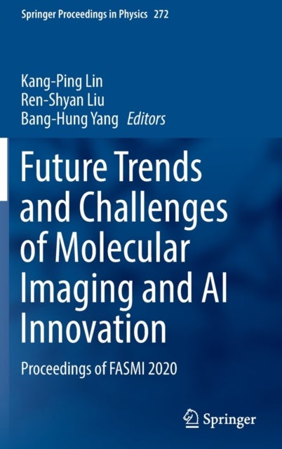 Future Trends and Challenges of Molecular Imaging and AI Innovation