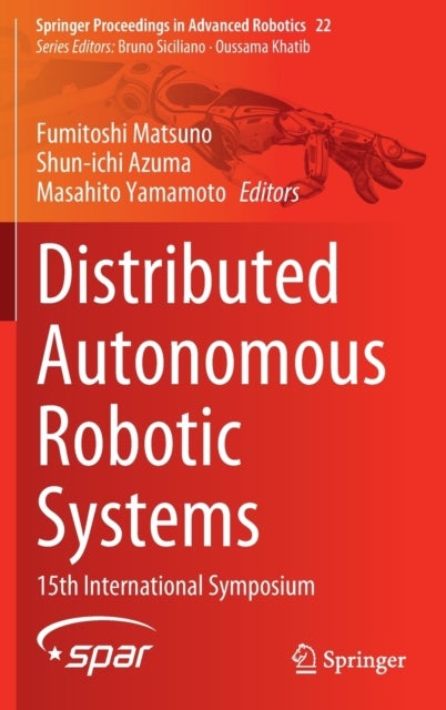 Distributed Autonomous Robotic Systems - 15th International Symposium