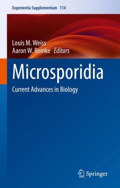 Microsporidia - Current Advances in Biology