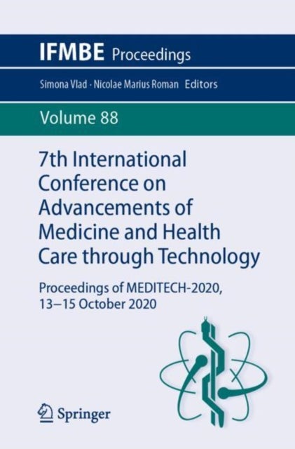 7th International Conference on Advancements of Medicine and Health Care through Technology - Proceedings of MEDITECH-2020, 13-15 October 2020
