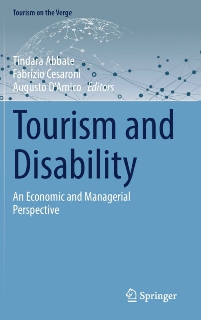 Tourism and Disability - An Economic and Managerial Perspective