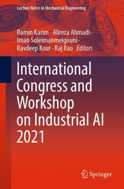 International Congress and Workshop on Industrial AI 2021