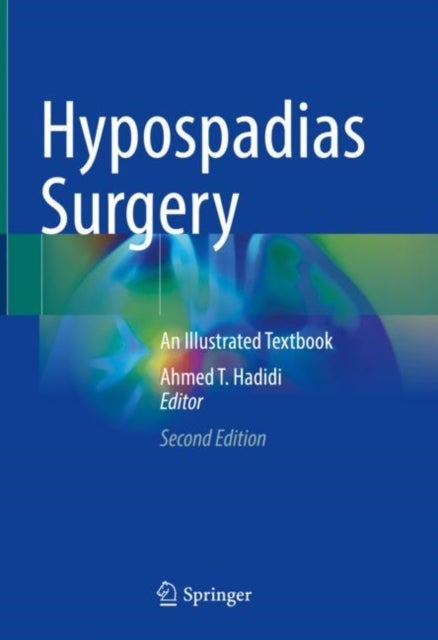 Hypospadias Surgery - An Illustrated Textbook