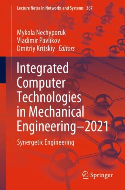 Integrated Computer Technologies in Mechanical Engineering - 2021 - Synergetic Engineering