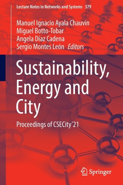 Sustainability, Energy and City - Proceedings of CSECity’21