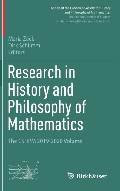 Research in History and Philosophy of Mathematics - The CSHPM 2019-2020 Volume