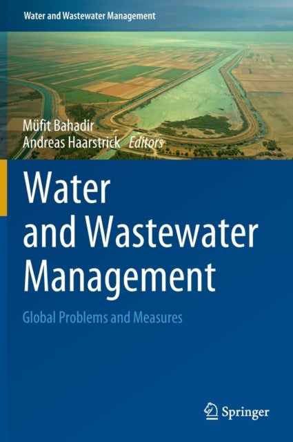 Water and Wastewater Management - Global Problems and Measures