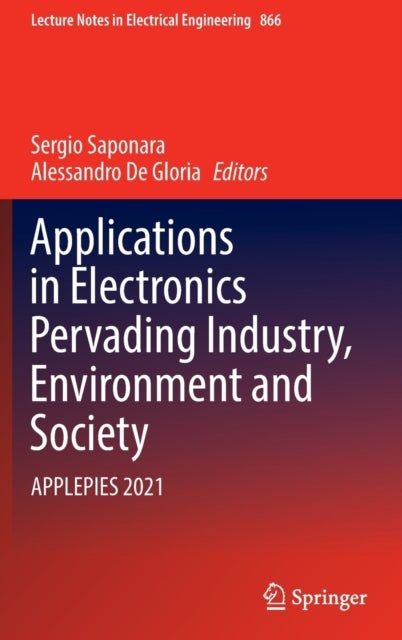 Applications in Electronics Pervading Industry, Environment and Society - APPLEPIES 2021