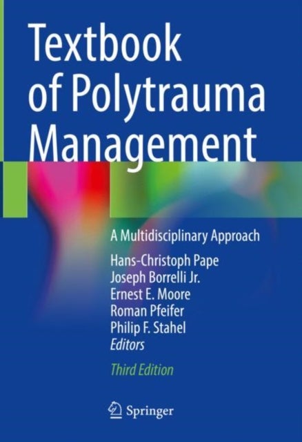Textbook of Polytrauma Management - A Multidisciplinary Approach