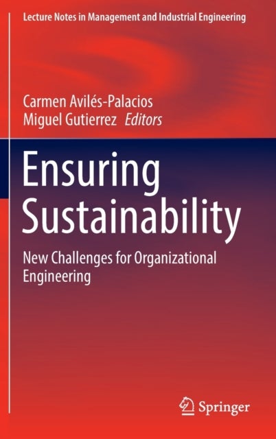 Ensuring Sustainability - New Challenges for Organizational Engineering