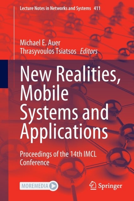 New Realities, Mobile Systems and Applications - Proceedings of the 14th IMCL Conference
