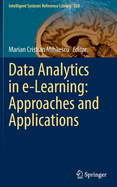 Data Analytics in e-Learning: Approaches and Applications