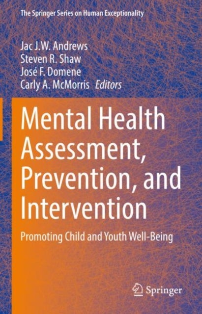 Mental Health Assessment, Prevention, and Intervention - Promoting Child and Youth Well-Being