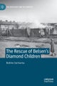 The Rescue of Belsen¿s Diamond Children