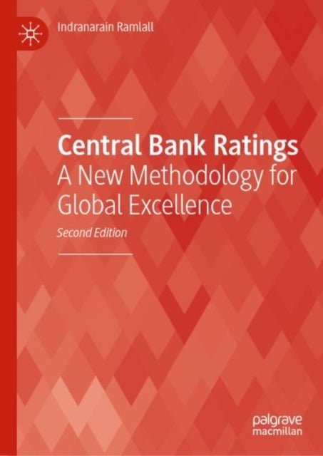 Central Bank Ratings - A New Methodology for Global Excellence