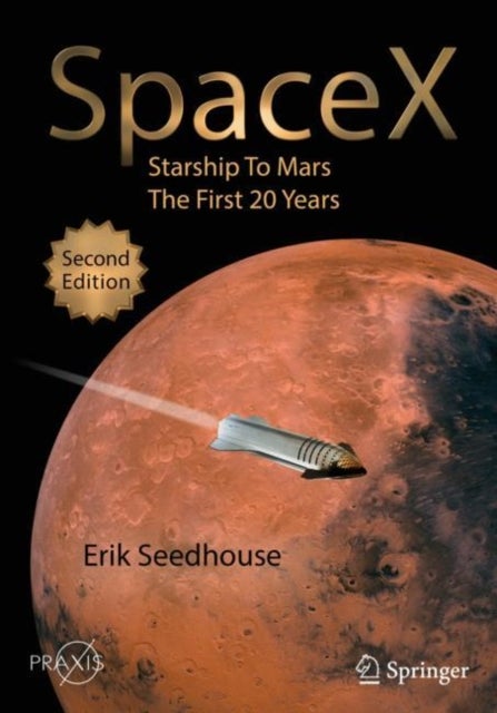 SpaceX - Starship to Mars – The First 20 Years