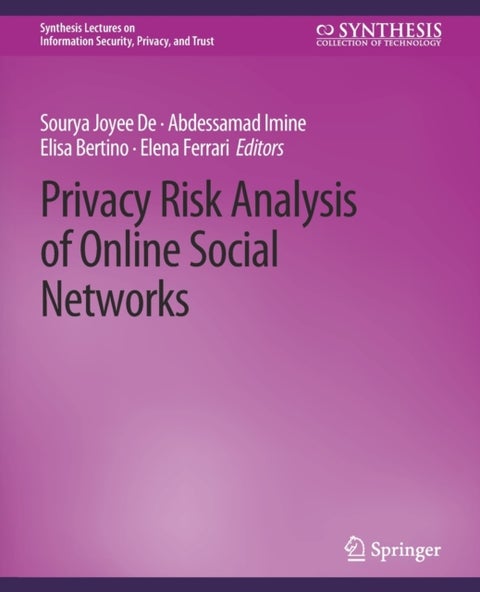 Privacy Risk Analysis of Online Social Networks