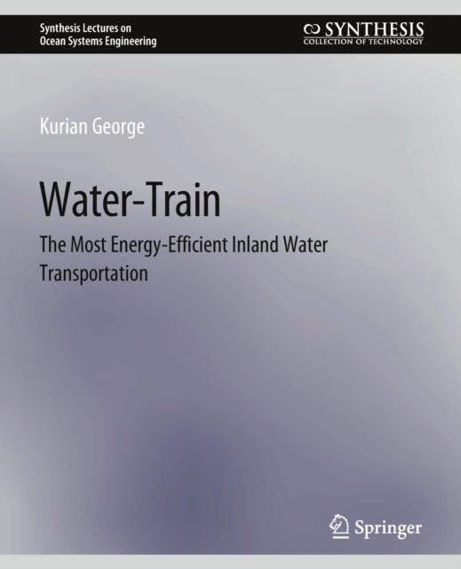 Water-Train - The Most Energy-Efficient Inland Water Transportation