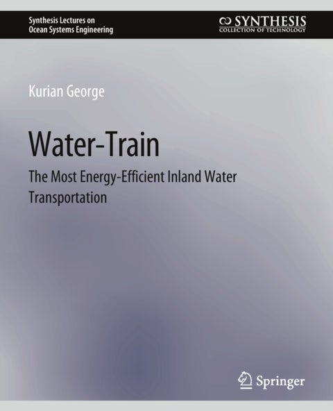 Water-Train - The Most Energy-Efficient Inland Water Transportation