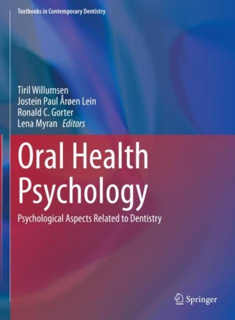 Oral Health Psychology - Psychological Aspects Related to Dentistry