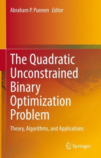 The Quadratic Unconstrained Binary Optimization Problem - Theory, Algorithms, and Applications
