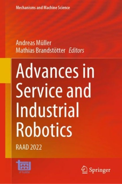 Advances in Service and Industrial Robotics - RAAD 2022