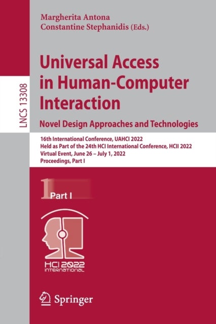 Universal Access in Human-Computer Interaction. Novel Design Approaches and Technologies - 16th International Conference, UAHCI 2022, Held as Part of the 24th HCI International Conference, HCII 2022, Virtual Event, June 26 – July 1, 2022, Proceedings, Part I