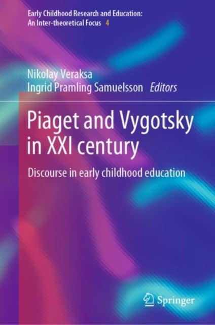 Piaget and Vygotsky in XXI century - Discourse in early childhood education