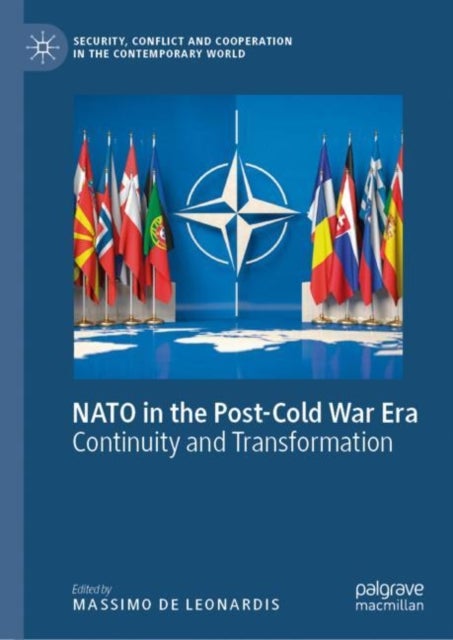 NATO in the Post-Cold War Era - Continuity and Transformation