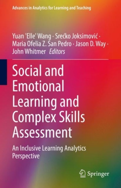 Social and Emotional Learning and Complex Skills Assessment - An Inclusive Learning Analytics Perspective