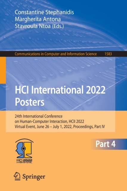HCI International 2022 Posters - 24th International Conference on Human-Computer Interaction, HCII 2022, Virtual Event, June 26 – July 1, 2022, Proceedings, Part IV