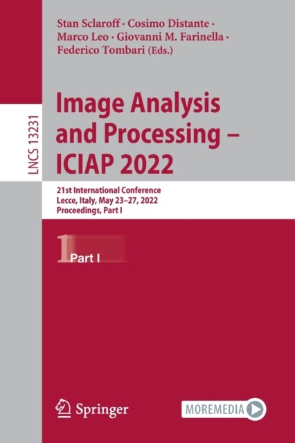 Image Analysis and Processing – ICIAP 2022 - 21st International Conference, Lecce, Italy, May 23–27, 2022, Proceedings, Part I