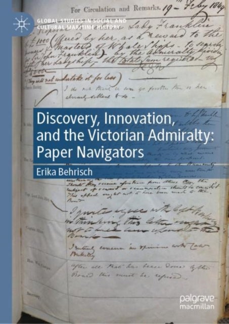 Discovery, Innovation, and the Victorian Admiralty - Paper Navigators