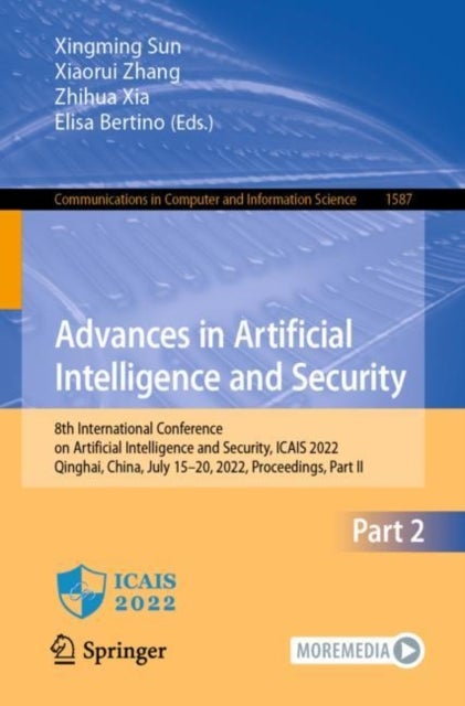 Advances in Artificial Intelligence and Security - 8th International Conference on Artificial Intelligence and Security, ICAIS 2022, Qinghai, China, July 15–20, 2022, Proceedings, Part II