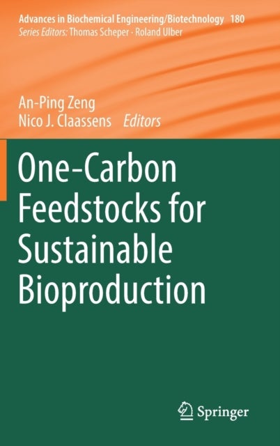 One-Carbon Feedstocks for Sustainable Bioproduction