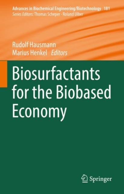 Biosurfactants for the Biobased Economy