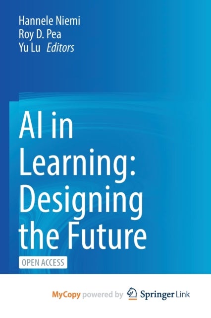 AI in Learning - Designing the Future