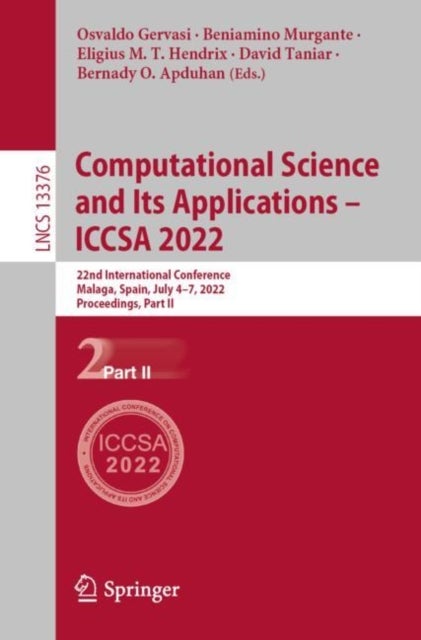 Computational Science and Its Applications – ICCSA 2022 - 22nd International Conference, Malaga, Spain, July 4–7, 2022, Proceedings, Part II