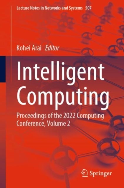 Intelligent Computing - Proceedings of the 2022 Computing Conference, Volume 2