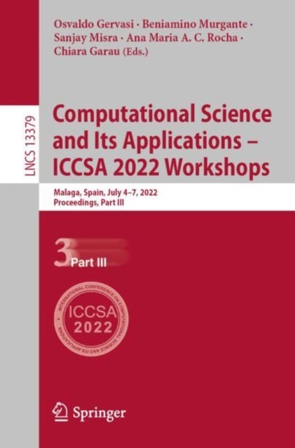 Computational Science and Its Applications – ICCSA 2022 Workshops - Malaga, Spain, July 4–7, 2022, Proceedings, Part III