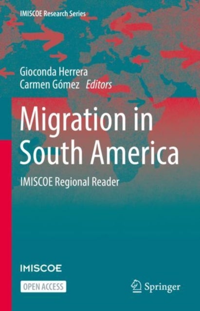 Migration in South America - IMISCOE Regional Reader