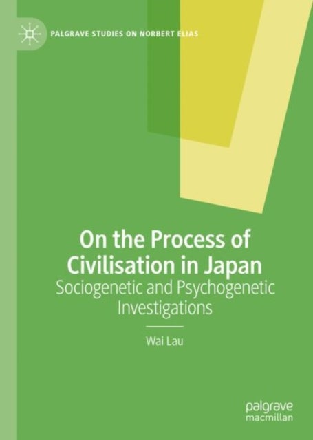 On the Process of Civilisation in Japan - Sociogenetic and Psychogenetic Investigations