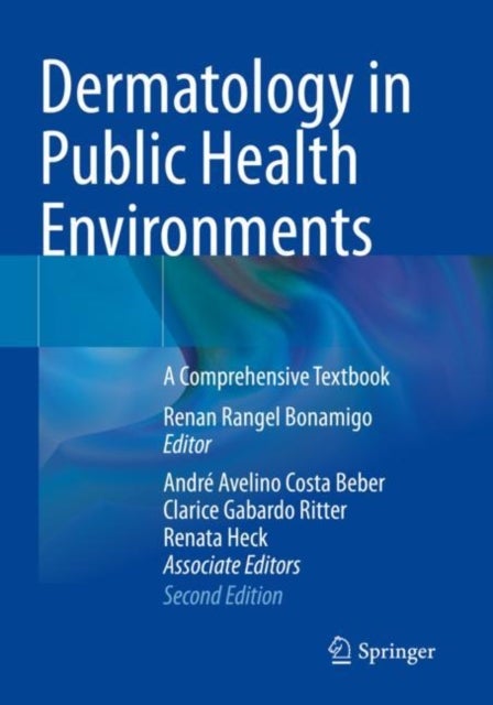Dermatology in Public Health Environments - A Comprehensive Textbook