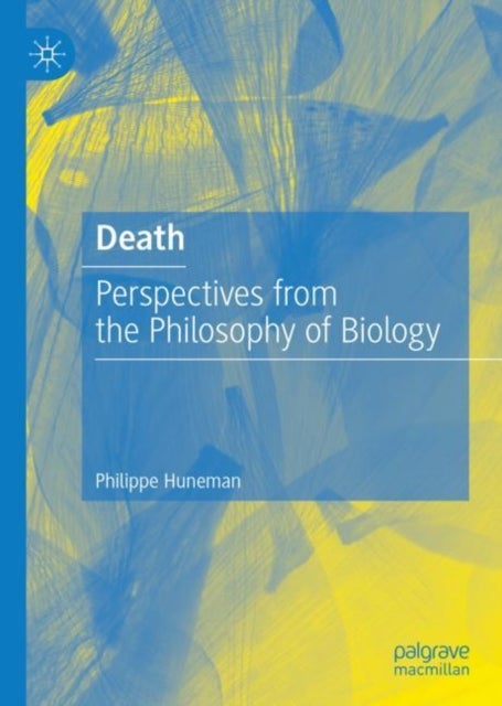 Death - Perspectives from the Philosophy of Biology