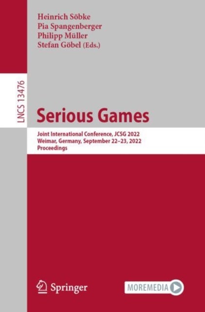 Serious Games - Joint International Conference, JCSG 2022, Weimar, Germany, September 22–23, 2022, Proceedings
