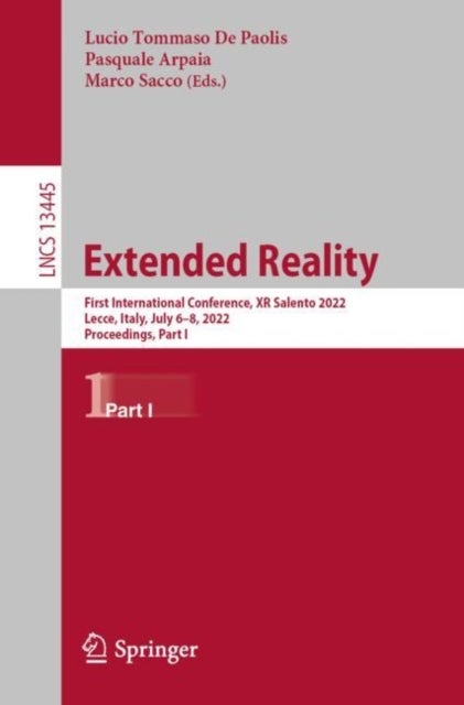 Extended Reality - First International Conference, XR Salento 2022, Lecce, Italy, July 6–8, 2022, Proceedings, Part I