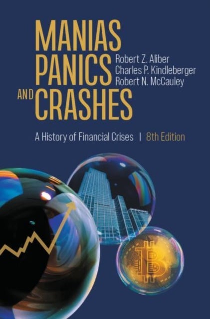 Manias, Panics, and Crashes - A History of Financial Crises
