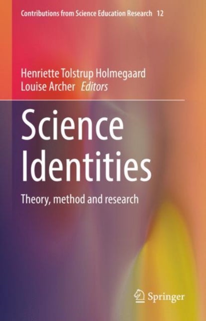Science Identities - Theory, method and research