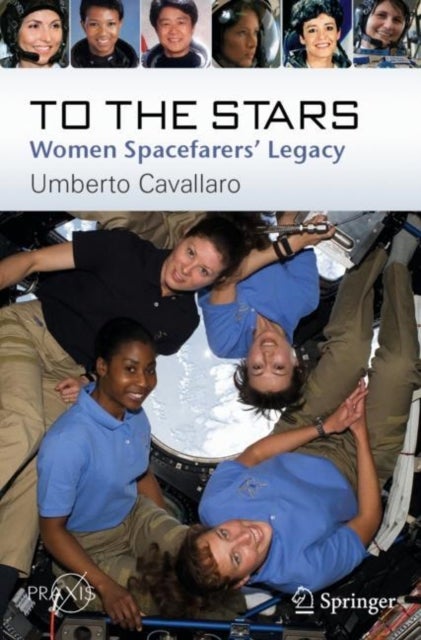 To The Stars - Women Spacefarers’ Legacy